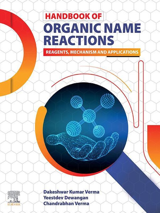 Title details for Handbook of Organic Name Reactions by Dakeshwar Kumar Verma - Wait list